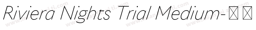 Riviera Nights Trial Medium字体转换